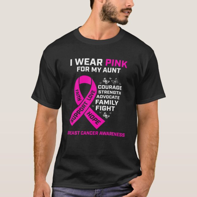 Cute Gifts I Wear Pink For My Aunt Breast Cancer A T-Shirt (Front)