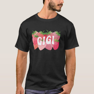 Cute Gigi Strawberry Lover Mom Mommy Happy Mothers T-Shirt