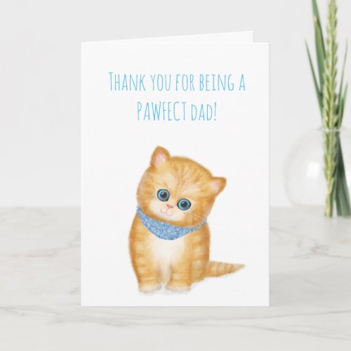 Cute ginger kitten Fathers Day card from the cat