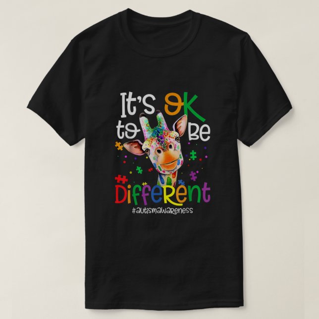 Cute Giraffe Animal Its Ok To Be Different Autism T-Shirt (Design Front)