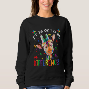 Cute Giraffe Autism Awareness It's Ok To Be Differ Sweatshirt