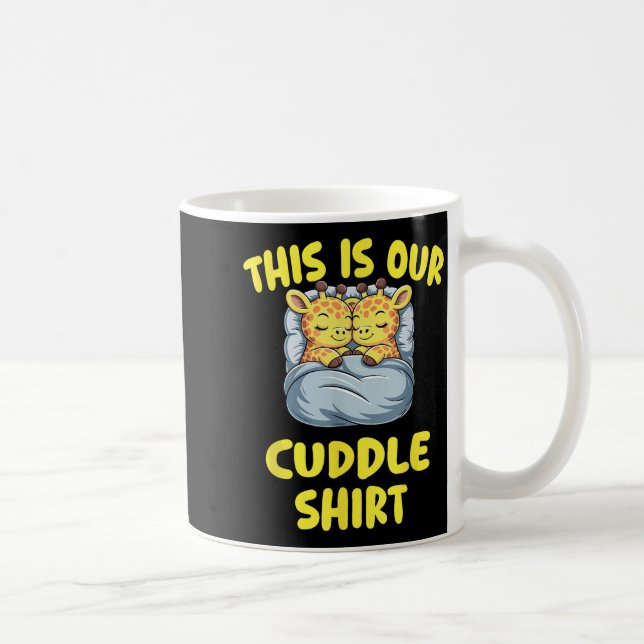 Cute Giraffe Couple This Is Our Cuddle  Coffee Mug (Right)