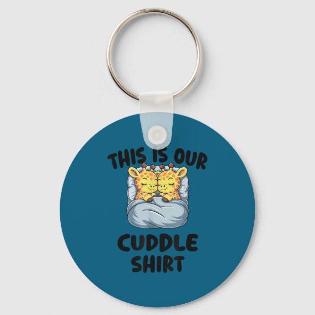 Cute Giraffe Couple This Is Our Cuddle  Keychain (Front)