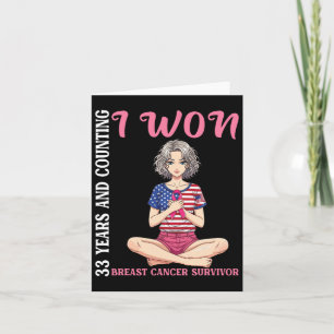 Cute Girl 33 Years And Counting I Won Breast Cance Card