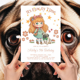 Cute Girl and Pug It's Pawty Time Birthday Invitation
