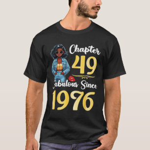 Cute Girl Chapter 49 Years Old Fabulous Since 1976 T-Shirt