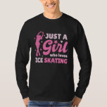 Cute Girl Loves Ice Skates Running Love Ice Skatin T-Shirt