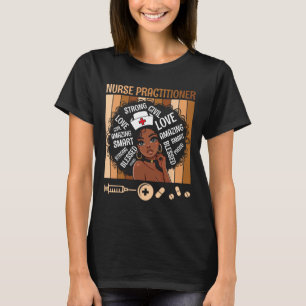 Cute Girl Strong Love Amazing Smart Proud Nurse Pr T-Shirt
