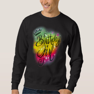 Cute Girls Birthday Party Birthday Airbrush Graffi Sweatshirt