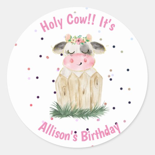 Cute Girls Holy Cow Birthday Party   Classic Round Sticker