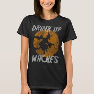 Cute Girly Drink Up Witches Halloween Costume T-Shirt