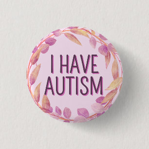Cute Girly Pink Leaves Wreath Text Autism Button