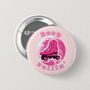 Cute Girly Pink Roller Skate Keep Rollin Button