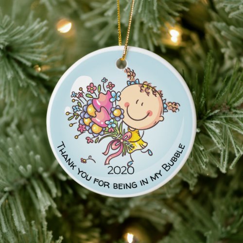 Cute Girly Thankyou For Being In My Support Bubble Ceramic Ornament