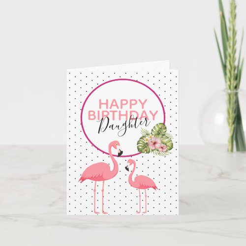 Cute Girly Tropical Flamingo Daughter Birthday Card