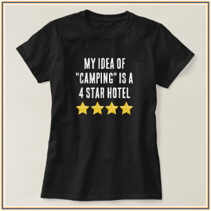 Cute Glam Girl Quote Camping T-Shirt