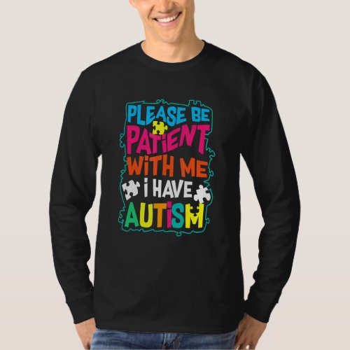 Cute Glam Please Be Patient With Me I Have Autism  T_Shirt
