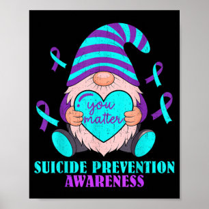 Cute Gnome Heart Matter Suicide Prevention Poster