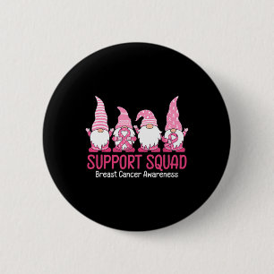 Cute Gnome Support Squad Breast Cancer Awareness Button