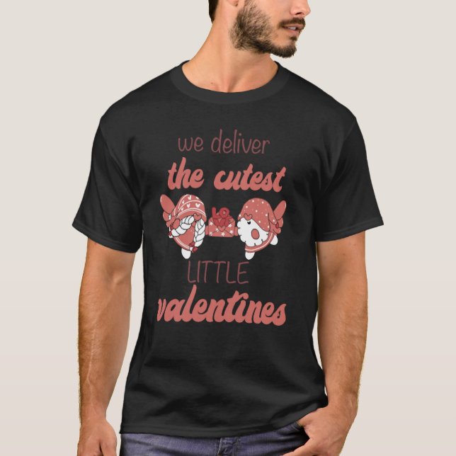 Cute Gnomes Couple We Deliver The Cutest Little Va T-Shirt (Front)