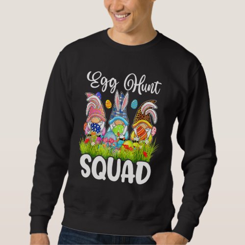 Cute Gnomes Easter Egg Hunt Squad Easter Day Bunny Sweatshirt