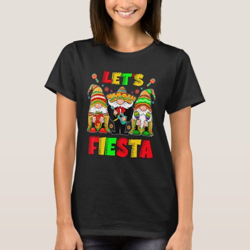 Cute Gnomes Love Cinco De Mayo Lets Fiesta Mexican T_Shirt
