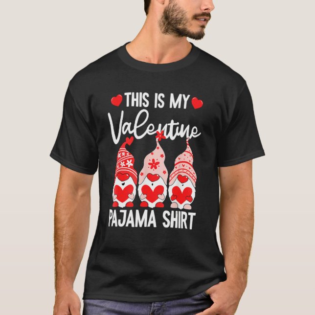 Cute Gnomes This Is My Valentine Pajama Valentines T-Shirt (Front)