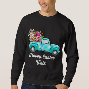 Cute gnomes with Bunny ears Egg Hunting truck East Sweatshirt