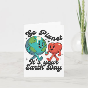 Cute Go Planet Its Your Earth Day 2025 Teacher Kid Card