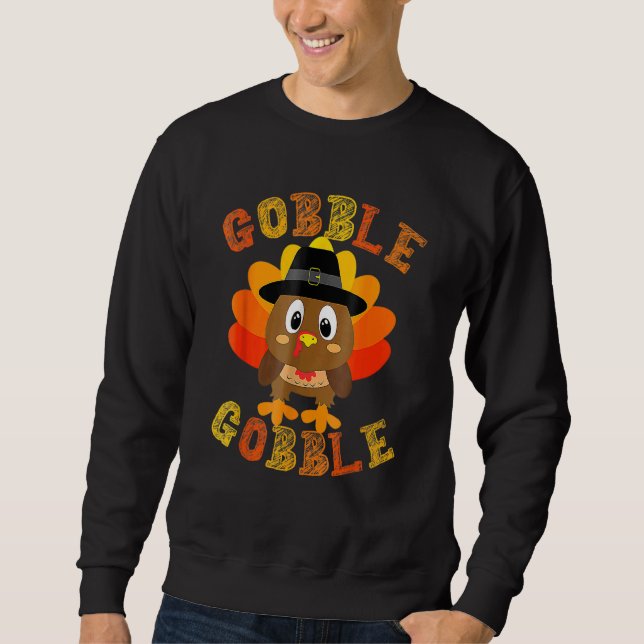 Cute Gobble Gobble Turkey Pilgrim Little Boys Than Sweatshirt (Front)