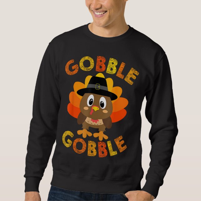 Cute Gobble Gobble Turkey Pilgrim Little Boys Than Sweatshirt (Front)