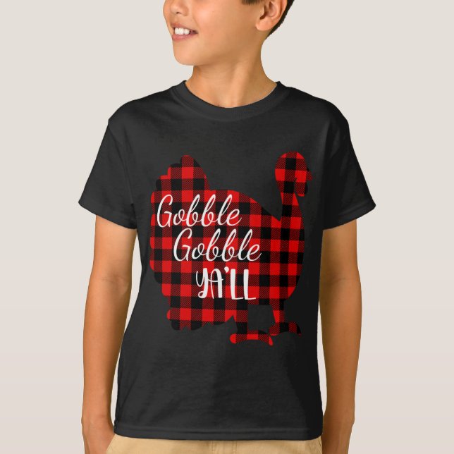 Cute Gobble Gobble Yall Ya'll Red Plaid Thanksgivi T-Shirt (Front)
