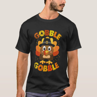 Cute Gobble Turkey Thanksgiving Funny Toddler Girl T-Shirt