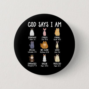 Cute God Says I Am Cat Lover Christian Faith Bible Button