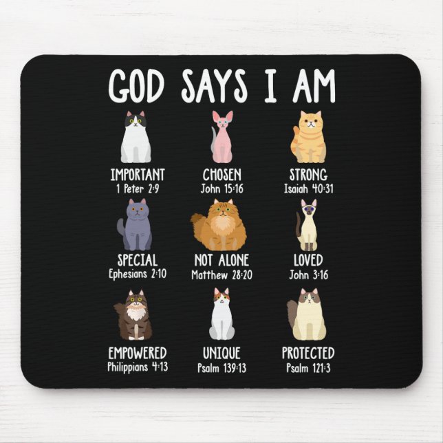 Cute God Says I Am Cat Lover Christian Faith Bible Mouse Pad (Front)
