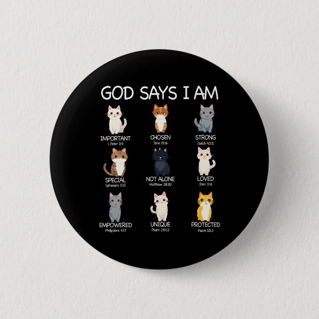 Cute God Says I Am Cat Lover Funny Christian Kids  Button (Front)