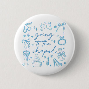 Cute Going To The Chapel Bride Engaged Bachelorett Button
