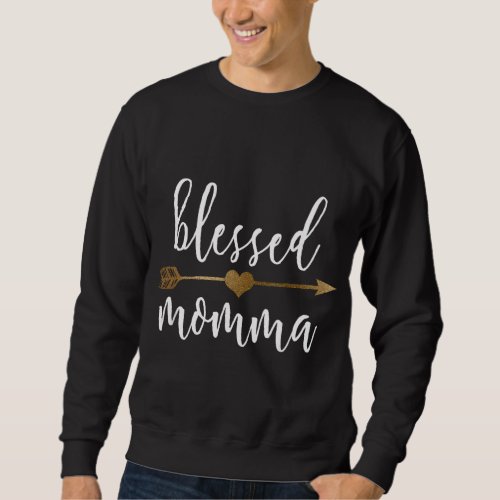 Cute Gold Arrow Blessed Momma Thanksgiving Sweatshirt