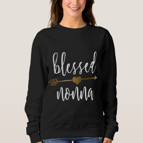 Cute Gold Arrow Blessed Nonna Thanksgiving Sweatshirt