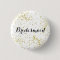 Cute Gold Glitter Bridesmaid Button