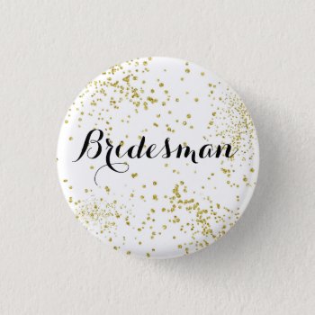Cute Gold Glitter Bridesman Button by BrideStyle at Zazzle