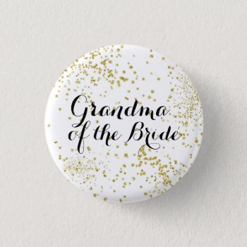 Cute Gold Glitter Grandma Of The Bride Button by BrideStyle at Zazzle