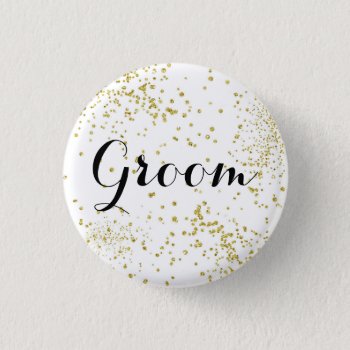 Cute Gold Glitter Groom Button by BrideStyle at Zazzle