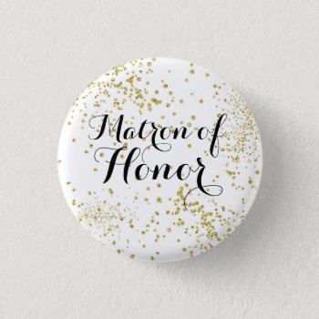 Cute Gold Glitter Matron Of Honor Button by BrideStyle at Zazzle