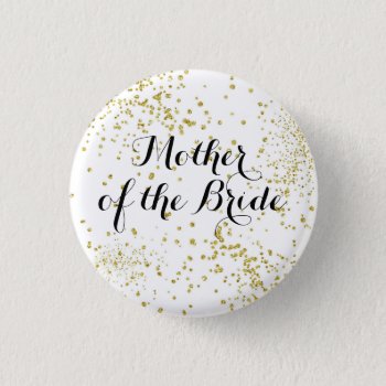 Cute Gold Glitter Mother Of The Bride Button by BrideStyle at Zazzle