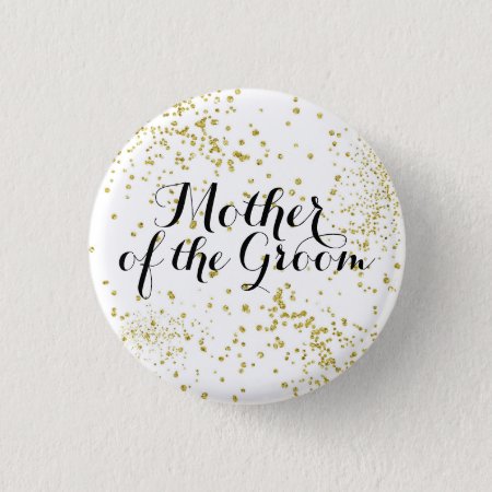 Cute Gold Glitter Mother Of The Groom Button