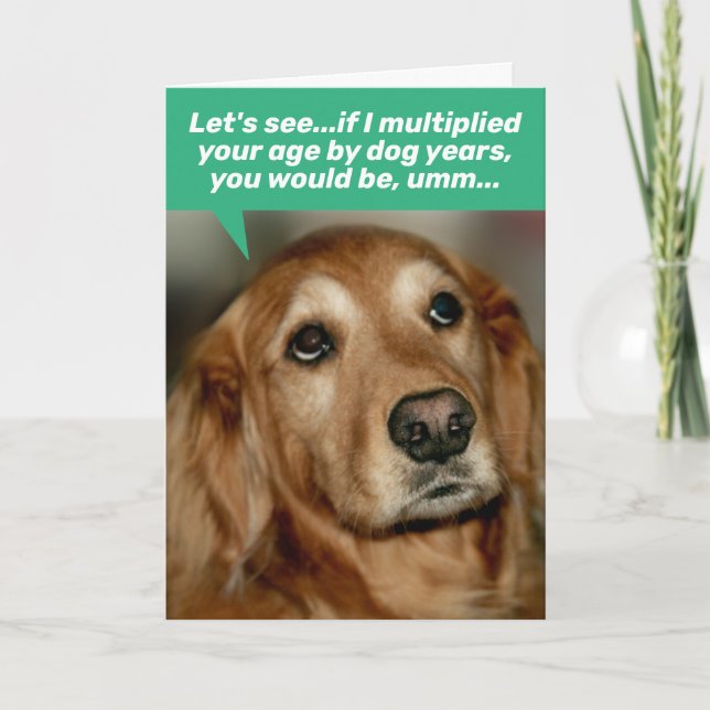 Cute Golden Retriever Multiplying Age By Dog Years Card (Front)