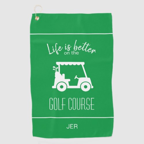 Cute Golf Cart Golfer Golf Course Quote Green Golf Towel