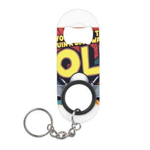 Cute Golf Favorite Way To Ruin A Good Walk Keychain Bottle Opener
