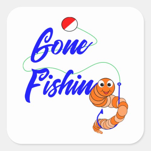 Cute Gone Fishing Cartoon Fishing Worm and Bobber Square Sticker